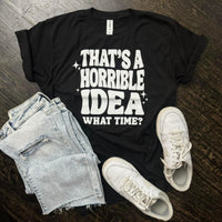 Horrible Time Tee